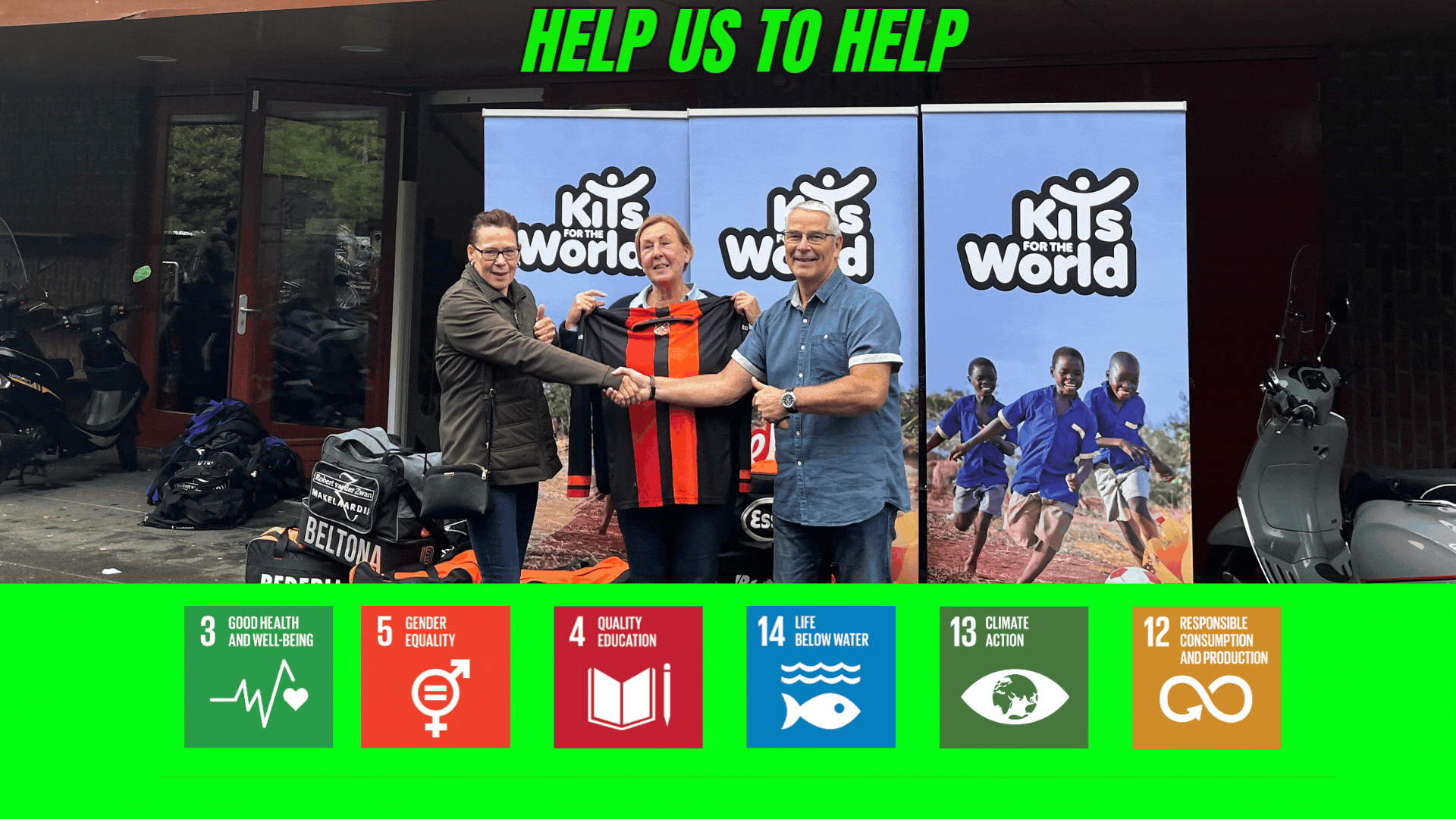 Image of a football kit donation event with volunteers, the phrase "HELP US TO HELP," and the logo of a charity like "kits World